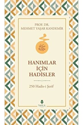 Hanımlar İçin Hadisler