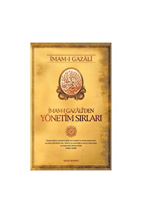 İmam-ı Gazali’den Yönetim Sırları