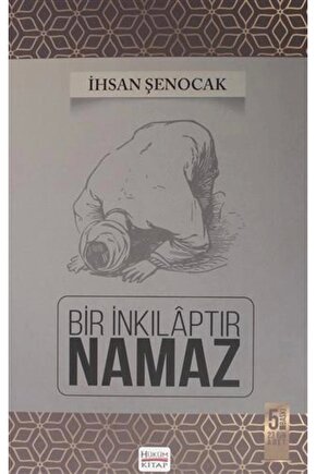 Bir İnkılaptır Namaz