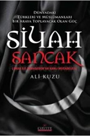 Siyah Sancak & (Ukab ile Armagedonun Kanlı Mücadelesi)
