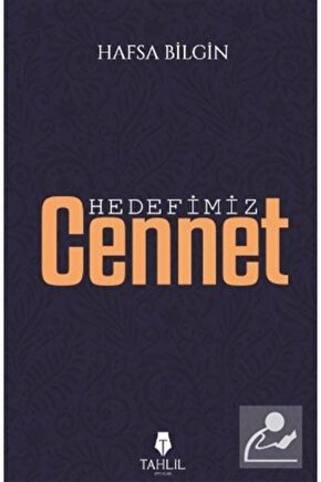 Hedefimiz Cennet