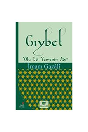 Gıybet (Ölü Et Yemenin Adı)
