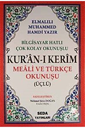 Kuranı Kerim Meali ve Türkçe Okunuşlu Orta Boy Bilgisayar Hatlı Üçlü (Kod.006) 