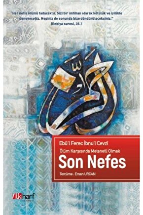 Ölüm Karşısında Metanetli Olmak Son Nefes