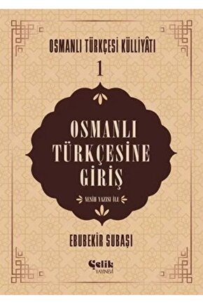 Osmanlı Türkçesine Giriş