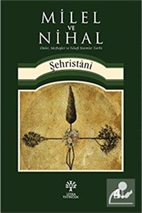 Milel Ve Nihal & Dinler, Mezhepler Ve Felsefi Sistemler Tarihi