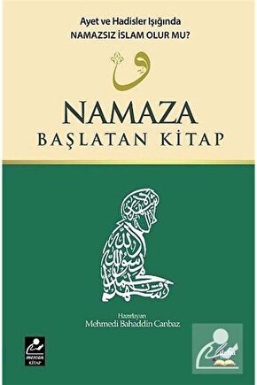 Namaza Başlatan Kitap