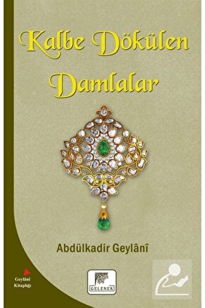 Kalbe Dökülen Damlalar