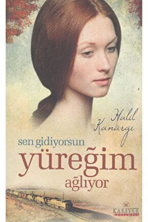 Sen Gidiyorsun Yüreğim Ağlıyor