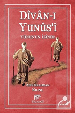 Divan-ı Yunusi & Yunusun Izinde