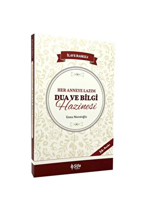 Her Anneye Lazım Dua Ve Bilgi Hazinesi