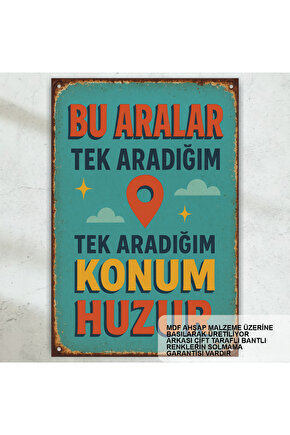 tek aradığım konum huzur komik esprili sözler duvar yazıları retro ahşap poster
