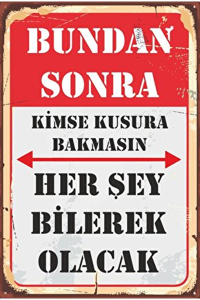 Bundan Sonra Her Şey Bilerek Olacak Duvar Yazıları Retro Ahşap Poster