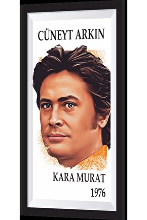 Cüneyt Arkın Kara Murat Yeşilçam Çerçeve Görünümlü Retro Ahşap Poster