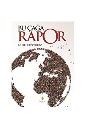 Bu Çağa Rapor
