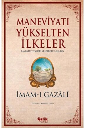 Maneviyatı Yükselten İlkeler Çelik Yay. (Korunaklı Poşetle)
