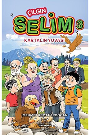 Kartalın Yuvası - Çılgın Selim 3  Mehmet Kemal Erdoğan  Kariyer Yayınları  9786059916516