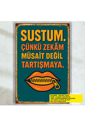 tartışmam sustum komik esprili atarlı sözler duvar yazıları retro ahşap poster tablo