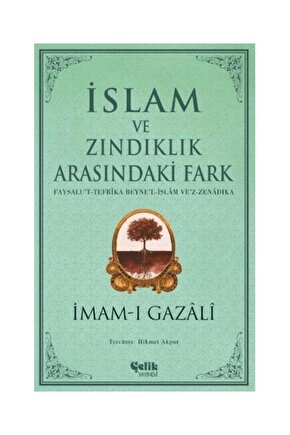 İslam ve Zındıklık Arasındaki Fark   İmam ı Gazali