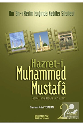Hazret-i Muhammed Mustafa (s.a.v.) Cilt 2  Medine Devri
