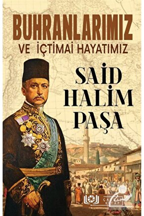 Buhranlarımız Ve Içtimai Hayatımız