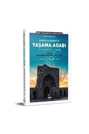 Dünya Ve Ahirette Yaşama Adabı