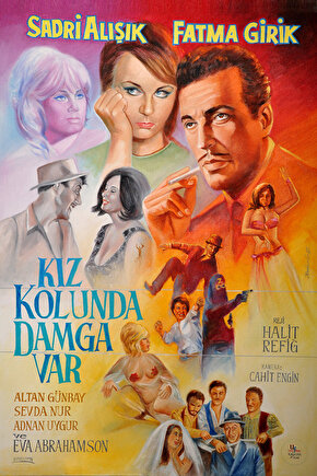Kız Kolunda Damga Var (1967) ( İbrahim ENEZ ) Koleksiyonu ( Lisanslı Ürün ) Posteri