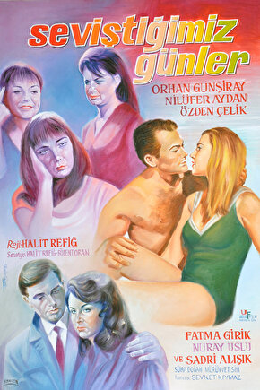 Seviştiğimiz Günler (1961) ( İbrahim ENEZ ) Koleksiyonu ( Lisanslı Ürün ) Posteri