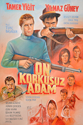 On Korkusuz Adam (1964) ( İbrahim ENEZ ) Koleksiyonu ( Lisanslı Ürün ) Posteri
