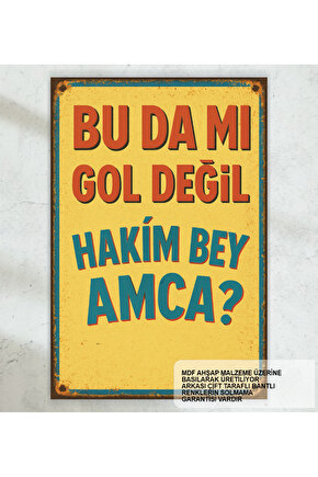 komik yeşilçam replikleri duvar yazıları bu da mı gol değil retro ahşap poster tablo