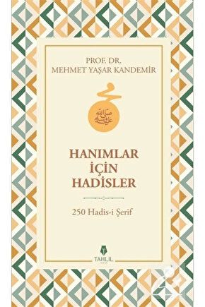 Hanımlar Için Hadisler