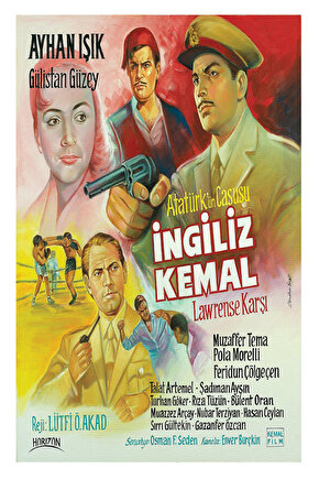 İngiliz Kemal Lawrense Karşı (1952) ( İbrahim ENEZ ) Koleksiyonu ( Lisanslı Ürün ) Posteri