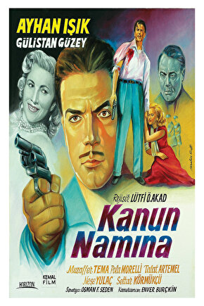 Kanun Namına (1952) ( İbrahim ENEZ ) Koleksiyonu ( Lisanslı Ürün ) Posteri