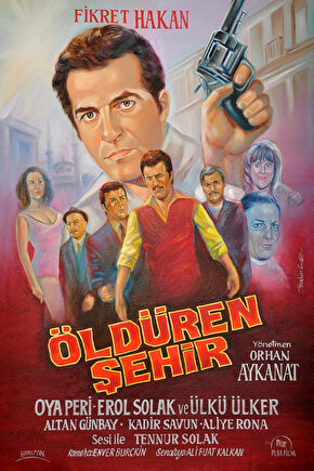 Öldüren Şehir (1971) ( İbrahim ENEZ ) Koleksiyonu ( Lisanslı Ürün ) Posteri