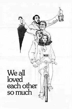 We All Loved Each Other So Much (1974) 002 AFİŞ - POSTER