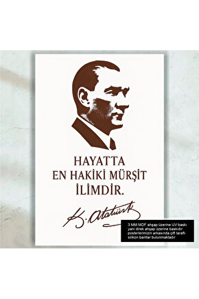 hayatta en hakiki mürşit ilimdir Mustafa Kemal Atatürk sözleri retro ahşap poster tablo