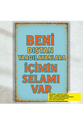 beni dıştan yargılayanlara içimin selamı var komik esprili sözler duvar yazıları retro ahşap poster