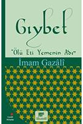 Gıybet (Ölü Et Yemenin Adı)