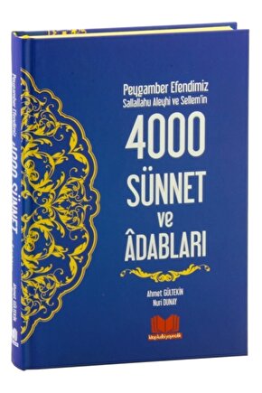 Peygamber Efendimiz (s.a.s.)in 4000 Sünnet ve Adabları (Ciltli)