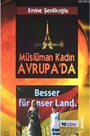 Müslüman Kadın Avrupa´da Emine Şenlikoğlu