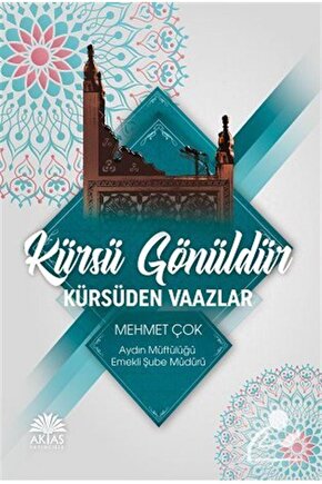 Kürsü Gönüldür & Kürsüden Vaazlar