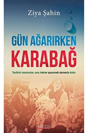 Gün Ağarırken Karabağ