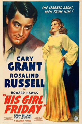 His Girl Friday (1940) 001 AFİŞ - POSTER