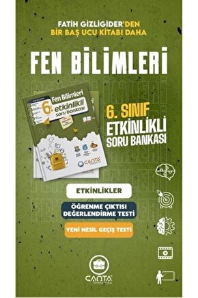 Çanta 2026 6. Sınıf Fen Bilimleri Etkinlikli Kazanım Soru Bankası