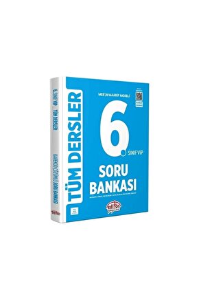6. Sınıf VIP Tüm Dersler Soru Bankası  Kolektif  Editör Yayınevi  9786052806876