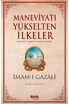 Maneviyatı Yükselten İlkeler Çelik Yay. (Korunaklı Poşetle)