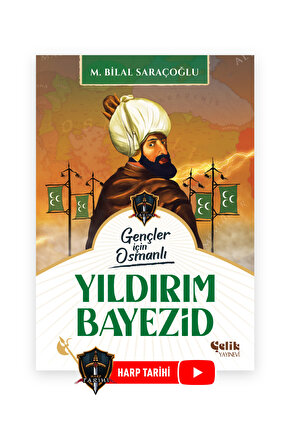 Yıldırım Bayezid - Gençler İçin Osmanlı - Youtube Harp Tarihi