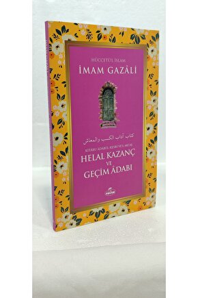 HELAL KAZANÇ VE GEÇİM ADABI