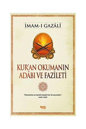 Kuran Okumanın Adabı Ve Fazileti   Imam I Gazali