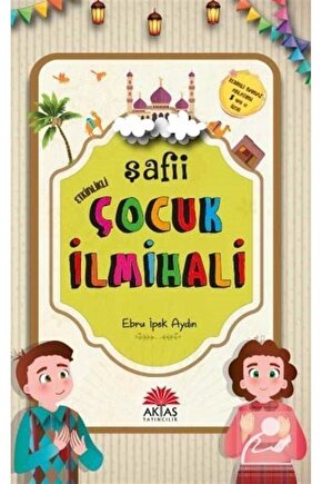 Etkinlikli Şafii Çocuk Ilmihali